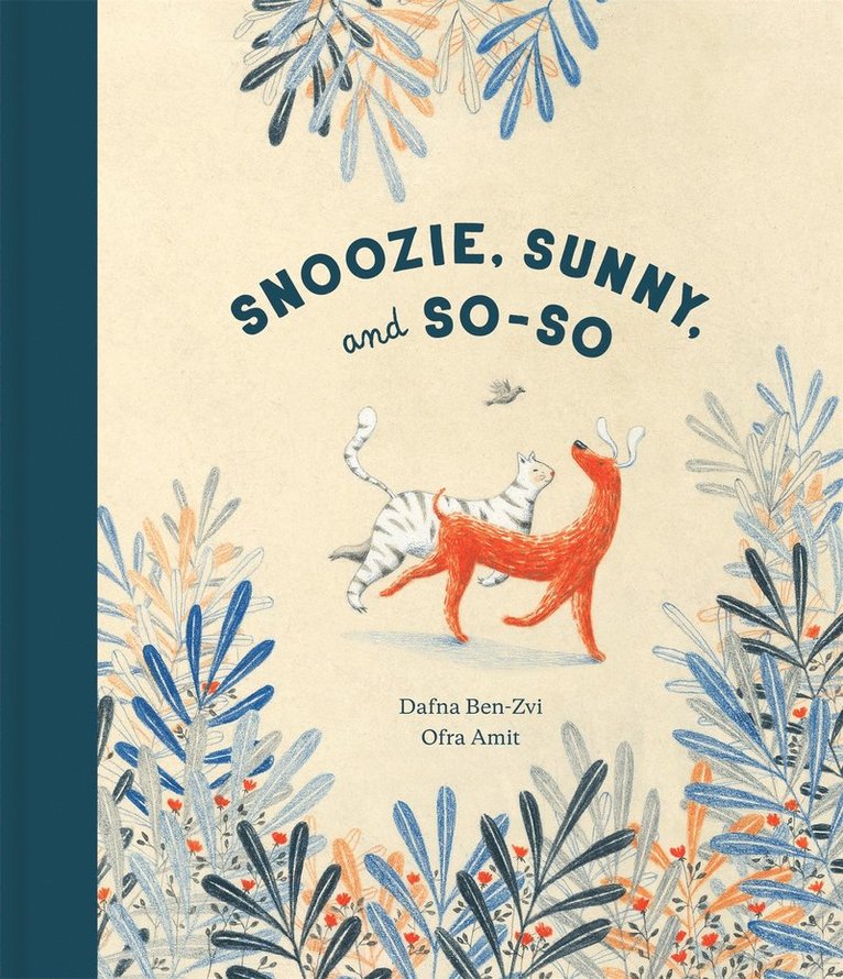 Dafna Ben-Zvi - Snoozie, Sunny, and So-So, Inbunden