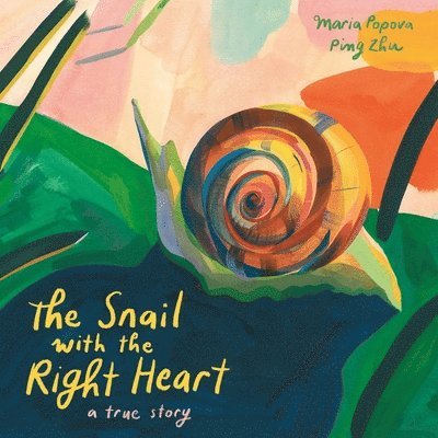 The Snail with the Right Heart 1