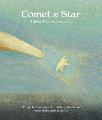 Juck Lee - Comet & Star, Inbunden