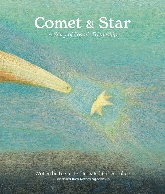 Comet & Star, a Story of Cosmic Friendship 1