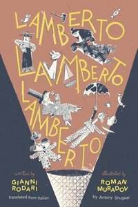 bokomslag Lamberto, Lamberto, Lamberto