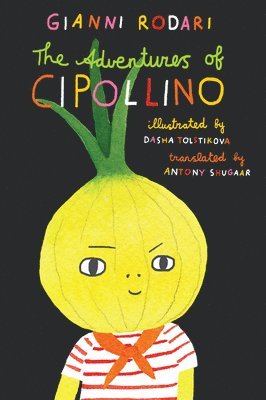 Gianni Rodari - Adventures of Cipollino, Inbunden