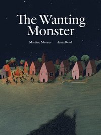 bokomslag The Wanting Monster