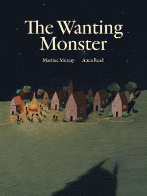 Martine Murray - Wanting Monster, Inbunden