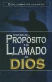 bokomslag Descubra Su Proposito y Su Liamado En Dios