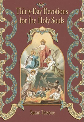 Thirty-Day Devotions for Holy Souls 1