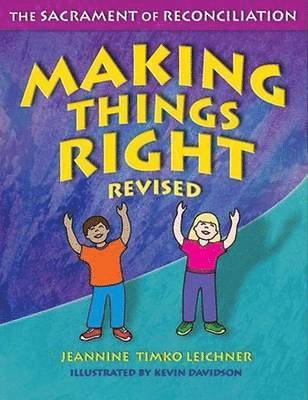 Jeannine Timko Leichner - Making Things Right, Häftad