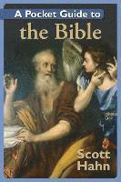 Scott Hahn - A Pocket Guide to the Bible, Häftad