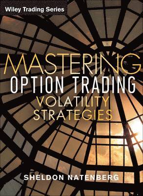 Mastering Option Trading Volatility Strategies with Sheldon Natenberg 1