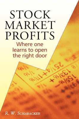 R W Schabacker - Stock Market Profits, Häftad