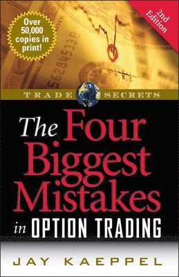 The Four Biggest Mistakes in Option Trading 1