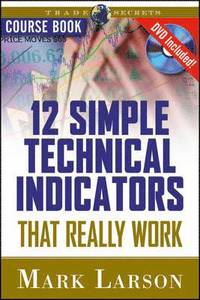 bokomslag 12 Simple Technical Indicators - That Really Work