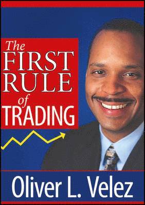 The First Rule of Trading 1