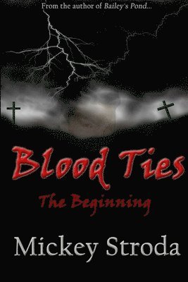 bokomslag Blood Ties The Beginning