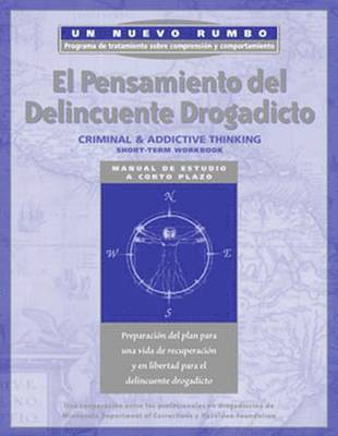 El Pensamiento del Delincuente Drogadicto