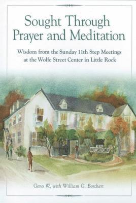 bokomslag Sought Through Prayer And Meditation