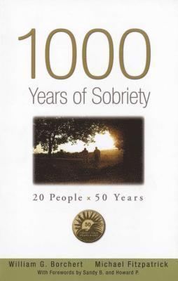 1000 Years of Sobriety 1