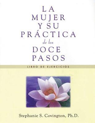 La Mujer y su Practica de los Doce Pasos 1