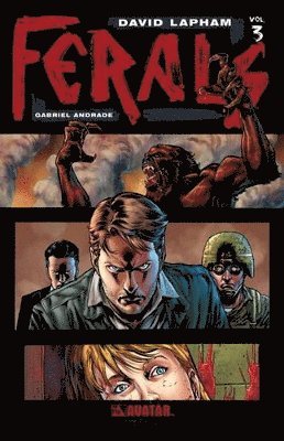 David Lapham - Ferals Volume 3, Häftad
