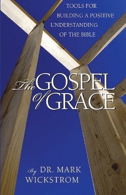 bokomslag The Gospel of Grace