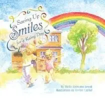 Sheila Andreana Sewall - Saving Up Smiles for a Rainy Day, Inbunden. Tillgänglighet: Tillfälligt slut