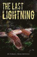 Craig MacIntosh - The Last Lightning, Häftad