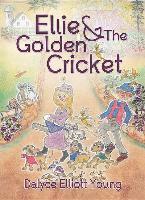 Dalyce Elliott Young - Ellie & the Golden Cricket, Inbunden