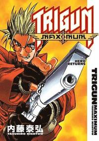 bokomslag Trigun Maximum Volume 1: Hero Returns