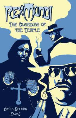 Rex Mundi Volume 1: The Guardian Of The Temple (2nd Ed.)