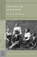 Souls of Black Folk (Barnes & Noble Classics Series)