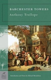 bokomslag Trollope, A: Barchester Towers