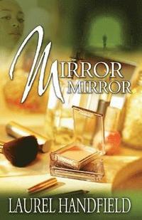 bokomslag Mirror, Mirror