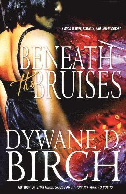 Beneath the Bruises 1