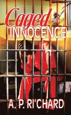 bokomslag Caged Innocence