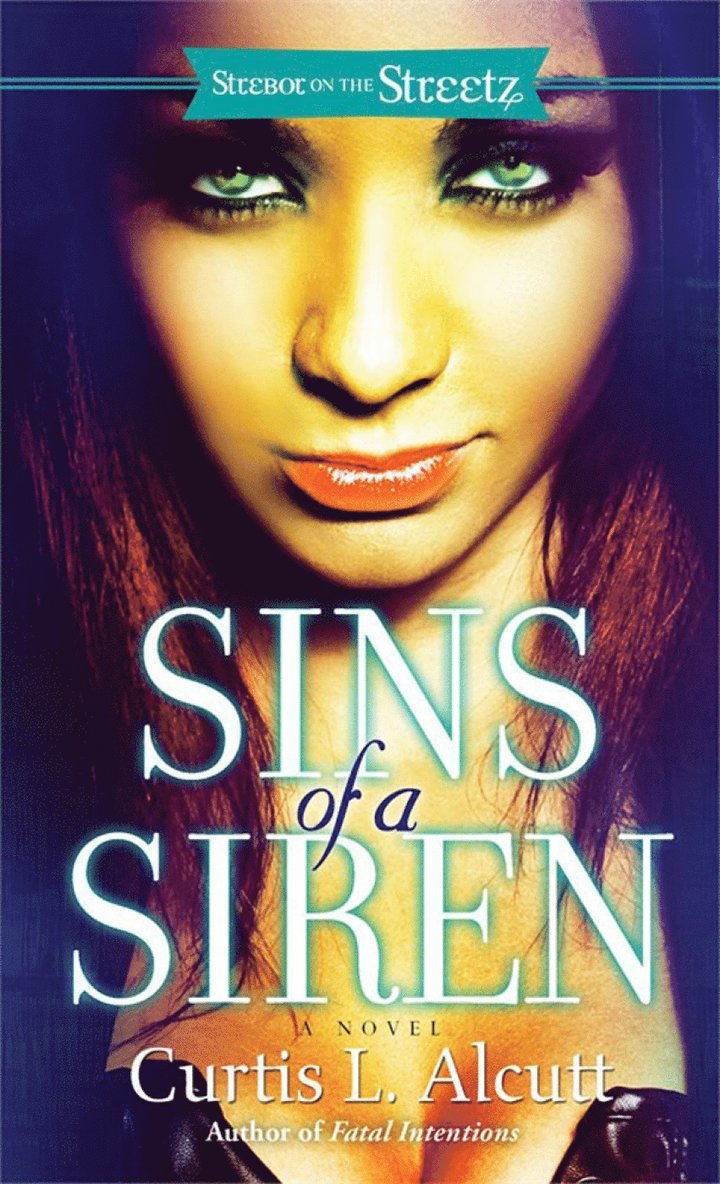 Curtis L. Alcutt - Sins Of A Siren, Häftad