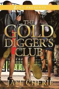 bokomslag Golddigger's Club
