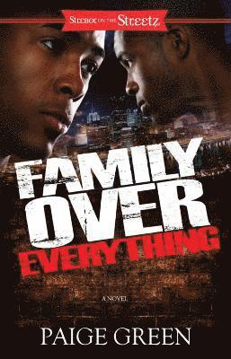 Family Over Everything 1