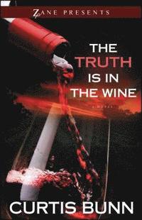 bokomslag Truth Is in the Wine