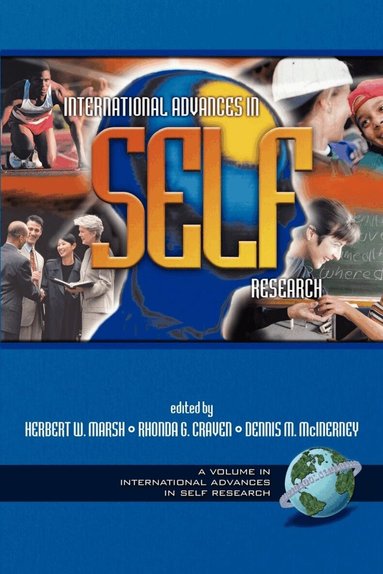 Herbert W. Marsh, Rhonda G. Craven, Dennis M. McInerney - International Advances in Self Research, Häftad