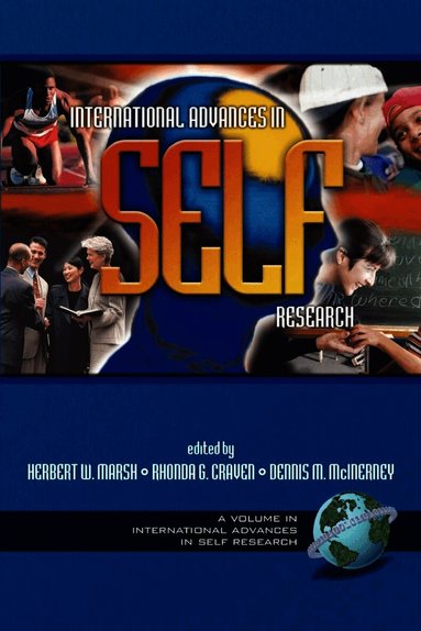 Herbert W. Marsh, Rhonda G. Craven, Dennis M. McInerney - International Advances in Self Research, Inbunden