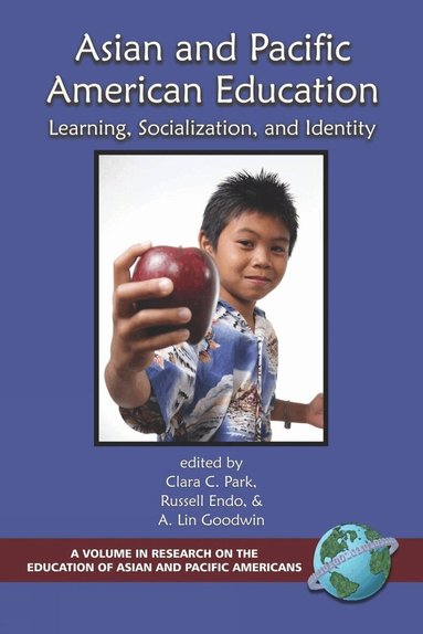Clara C. Park, Russell Endo, A. Lin Goodwin, Clara C. Park, Endo Russell - Asian and Pacific American Education, Häftad