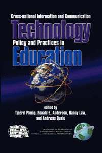 bokomslag Cross-National Policies and Practices on Information and Communication Technology in Education