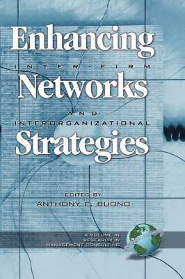 Enhancing Inter-Firm Networks and Interorganizational Strategies 1