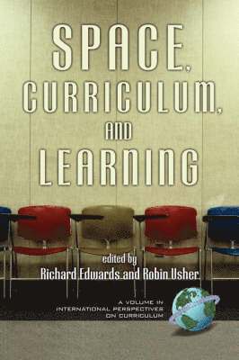 Space, Curriculum, and Learning 1