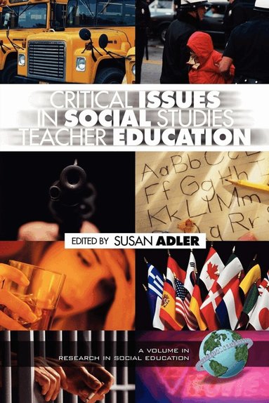 Merry M. Merryfield, Susan Adler - Critical Issues in Social Studies Teacher Education, Häftad
