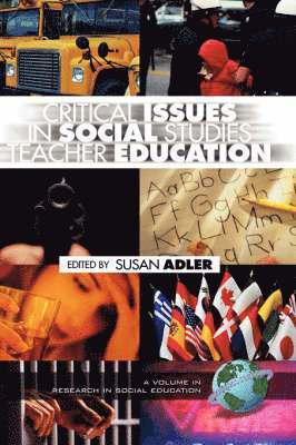 Critical Issues in Social Studies Teacher Education 1