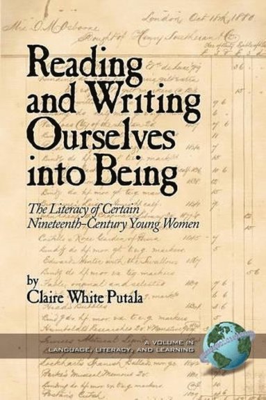 bokomslag Reading and Writing Ourselves Into Being
