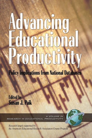 Susan J. Paik - Advancing Educational Productivity, Häftad