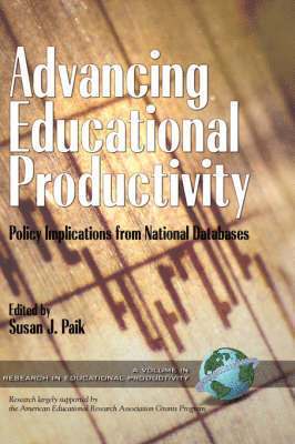 Advancing Educational Productivity 1