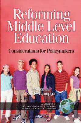 Reforming Middle Level Education 1